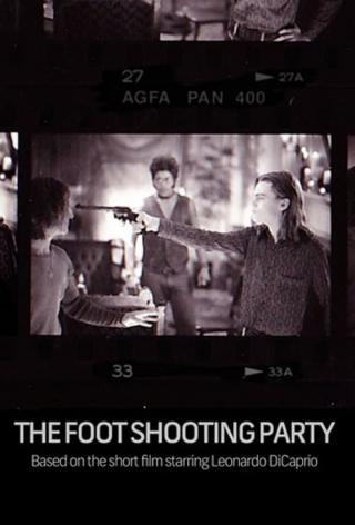Вечеринка с выстрелами по ногам (1994)